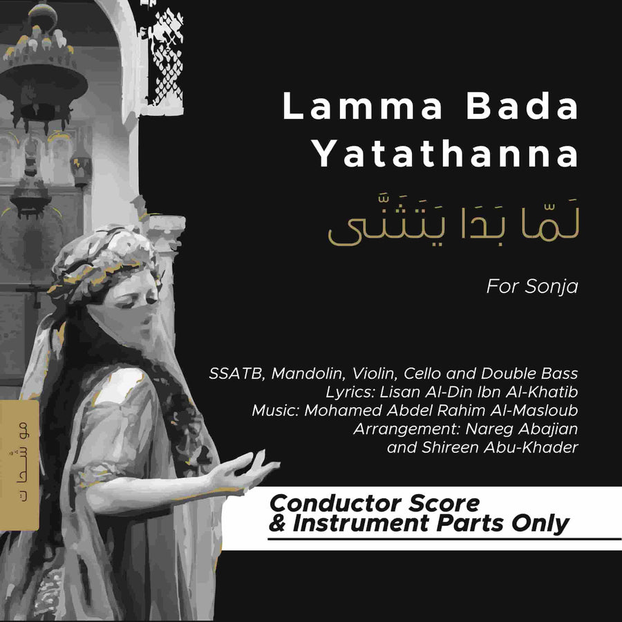 Lamma Bada Yatathanna_SSATB_Mandolin_Violin_Cello_Double Bass (Conductor Score)