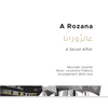 A Rozana - Recorders Quartet