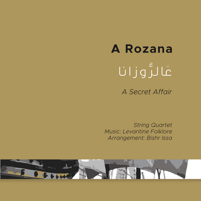 A Rozana - String Quartet