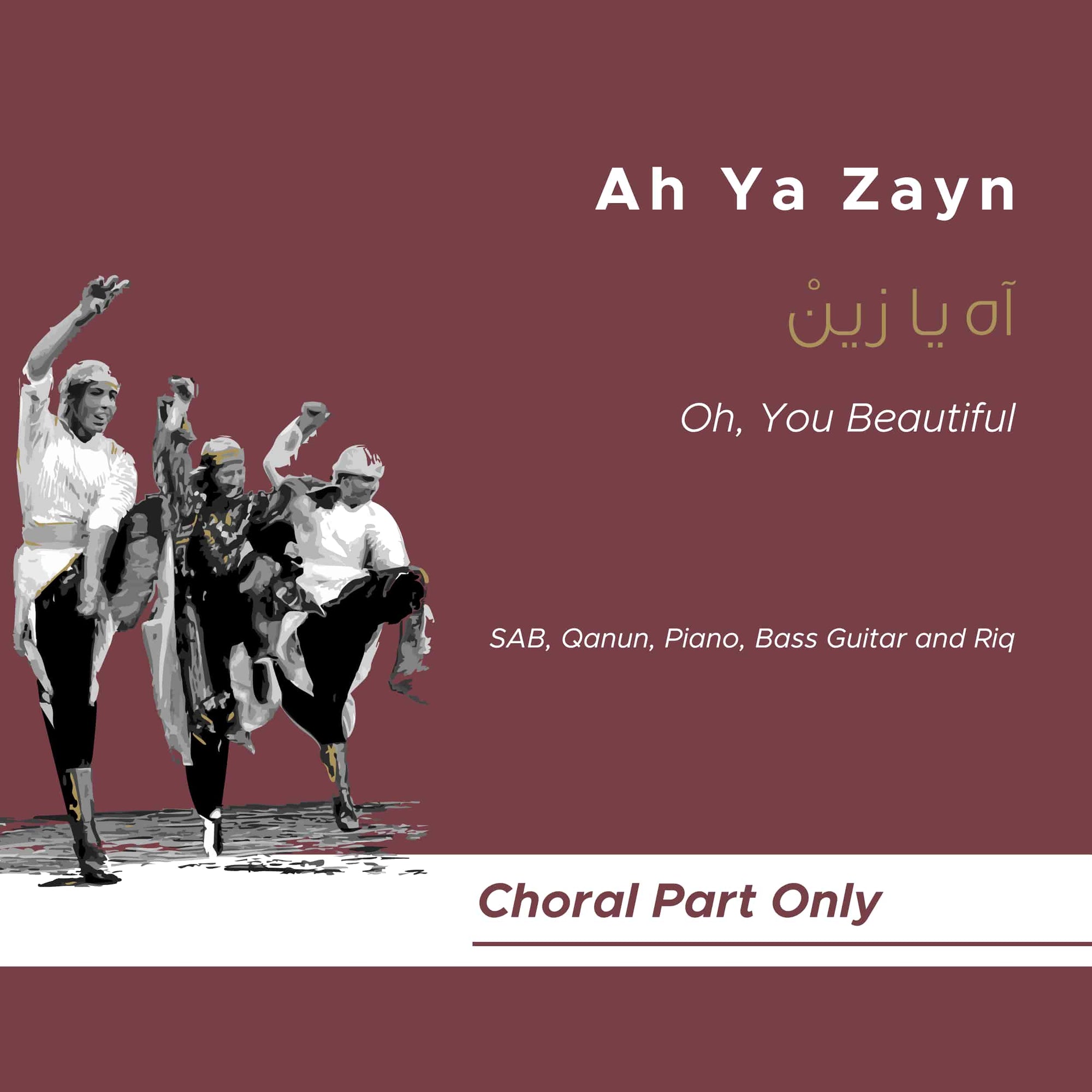 Ah Ya Zayn_SAB and Instruments (Choral Part)