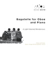 Bagatelle for Oboe & Piano