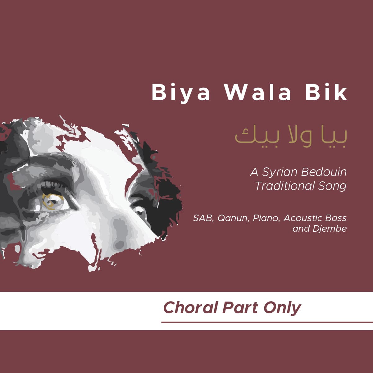 Biya Wala Bik_SAB_Qanun_Piano_Bass_Djembe (Choral Part)