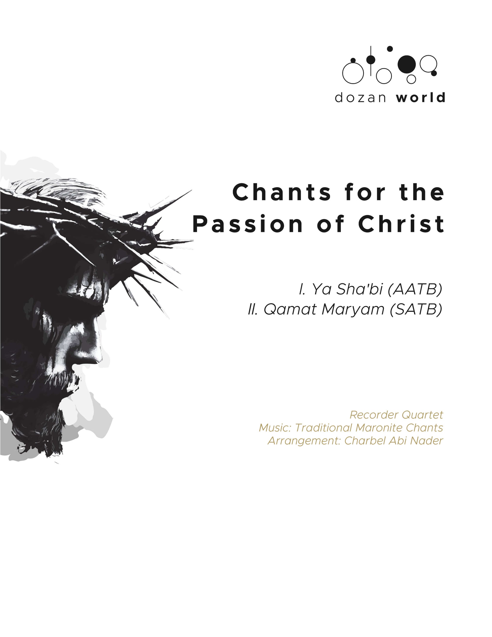 Chants for the Passion of Christ (for Recorder Quartet)
