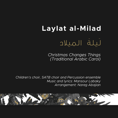 Laylat al-Milad - SATB - Ensemble de Percussions