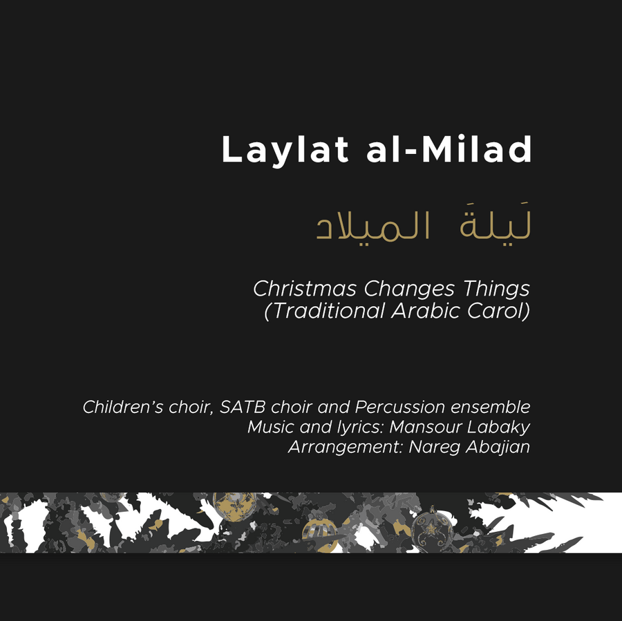Laylat al-Milad - SATB - Percussions Ensemble