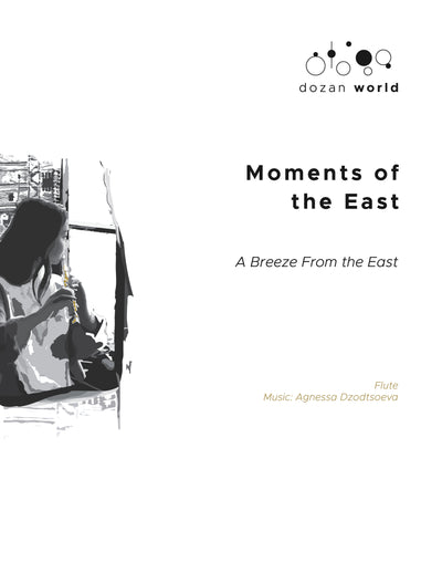 Moments of the East