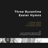 Trois hymnes byzantins de Pâques - SA