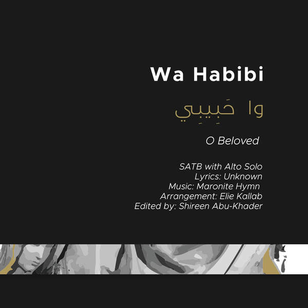 Wa Habibi, 'A Maronite Hymn for Easter' - SATB and solo - Dozan World