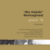Wa Habibi - opnieuw uitgevonden