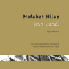 Nafahat Hijaz - Pour voix alto et orchestre à cordes