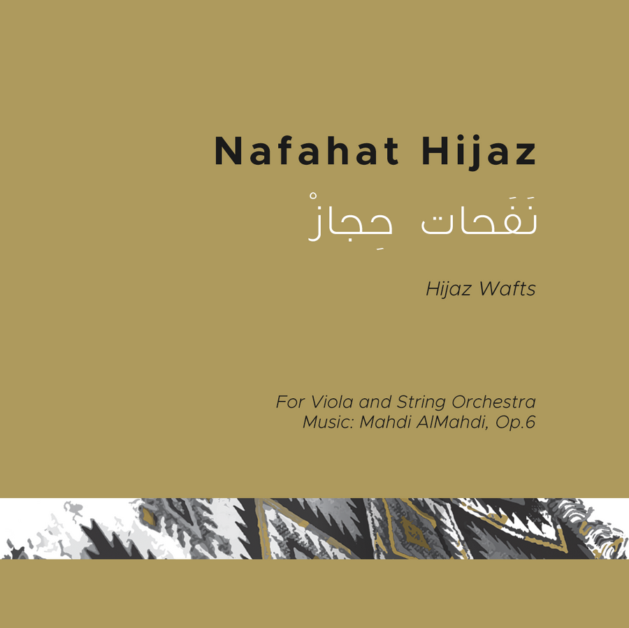 Nafahat Hijaz - For Viola and String Orchestra
