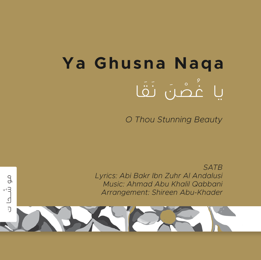 Ya Ghusna Naqa SATB